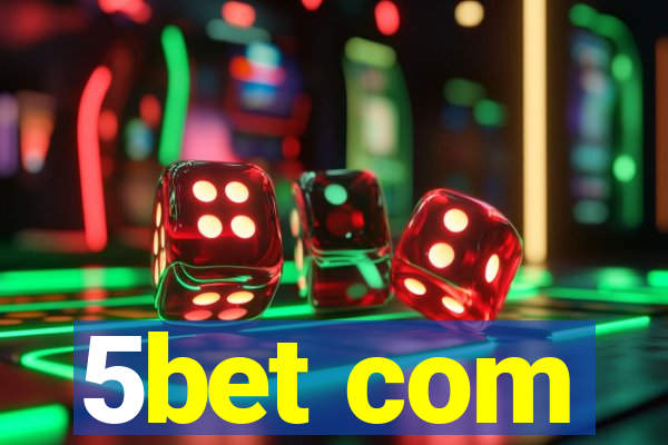 5bet com